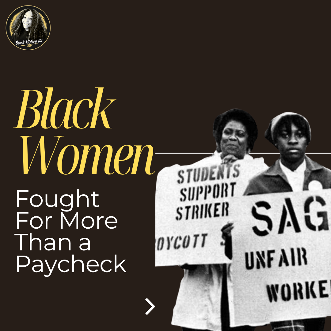 Cover artwork for the visual essay Black Women Fought For More Than a Paycheck