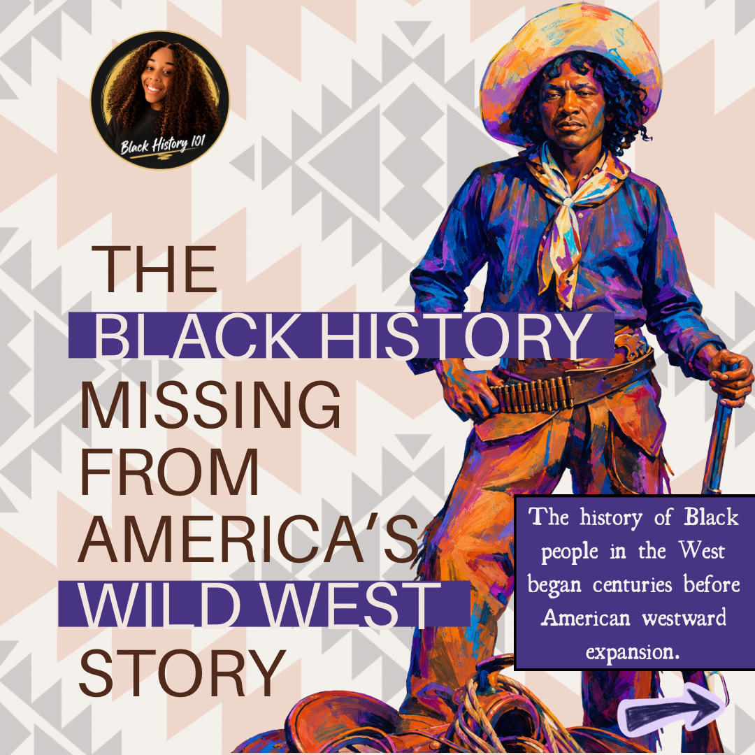 Cover artwork for the visual essay The Black History Missing From America’s Wild West Story